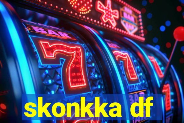 skonkka df